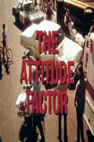 The Attitude Factor 1981 one on netflix