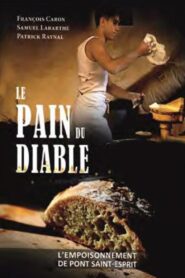 Le Pain du diable 2010 one on netflix