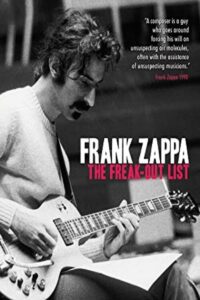 Frank Zappa: The Freak Out List 2010 one on netflix