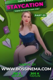 Kelas Bintang – Staycation Part 3 2023 one on netflix