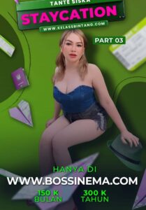 Kelas Bintang – Staycation Part 3 2023 one on netflix