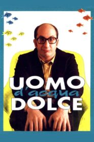 Uomo d’acqua dolce 1997 one on netflix