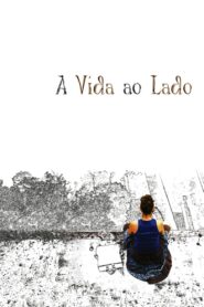 A Vida ao Lado 2006 one on netflix