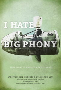 I Hate Big Phony 2016 one on netflix