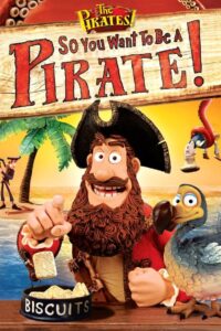 So You Want To Be A Pirate! 2012 one on netflix