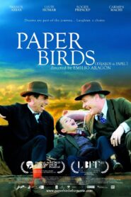 Paper Birds 2010 one on netflix