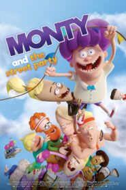 Monty and the Street Party 2019 one on netflix