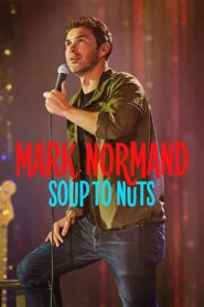 Mark Normand: Soup to Nuts 2023 one on netflix