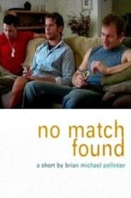 No Match Found 2005 one on netflix