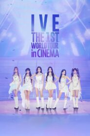 IVE THE 1ST WORLD TOUR in CINEMA 2024 one on netflix