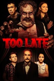 Too Late 2021 one on netflix