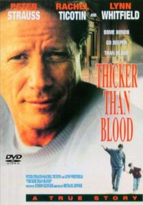 Thicker Than Blood: The Larry McLinden Story 1994 one on netflix