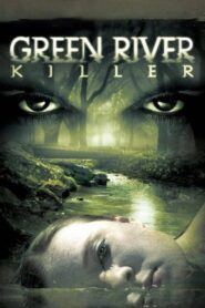 Green River Killer 2005 one on netflix
