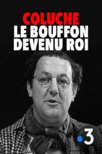 Coluche : le bouffon devenu roi 2016 one on netflix