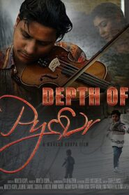 Depth of Pyaar 2020 one on netflix