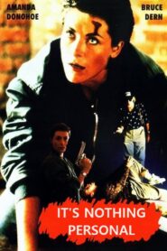 It’s Nothing Personal 1993 one on netflix