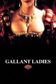 Gallant Ladies 1990 one on netflix