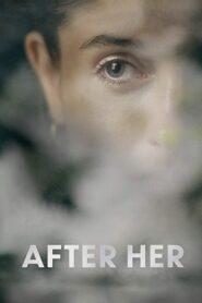 After Her 2018 one on netflix