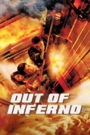 Out of Inferno 2013 one on netflix