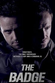 The Badge 2015 one on netflix