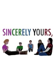 Sincerely Yours 2008 one on netflix