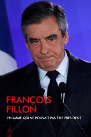 François Fillon, l’homme qui ne pouvait pas être président 2018 one on netflix