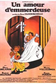Un amour d’emmerdeuse 1980 one on netflix