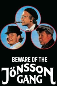 Beware of the Jönsson Gang 1981 one on netflix