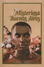 De la misteriosa Buenos Aires 1981 one on netflix