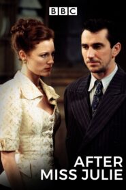 After Miss Julie 1995 one on netflix