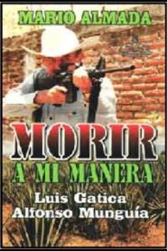 Morir A Mi Manera 1994 one on netflix