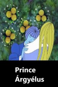 Prince Árgyélus 2003 one on netflix
