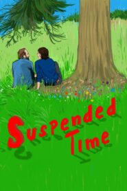 Suspended Time 2024 one on netflix