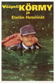 Vääpeli Körmy ja etelän hetelmät 1992 one on netflix