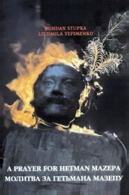 A Prayer for Hetman Mazepa 2002 one on netflix