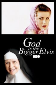 God Is the Bigger Elvis 2012 one on netflix