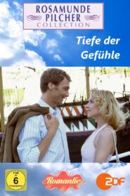 Rosamunde Pilcher: Tiefe der Gefühle 2004 one on netflix