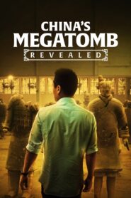 China’s Megatomb Revealed 2016 one on netflix