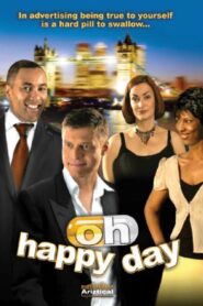 Oh Happy Day 2007 one on netflix