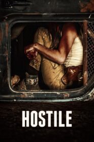 Hostile 2018 one on netflix