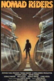 Nomad Riders 1982 one on netflix