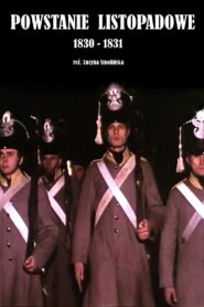 Powstanie listopadowe. 1830 – 1831 1980 one on netflix