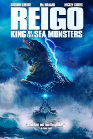 Reigo: King of the Sea Monsters 2008 one on netflix
