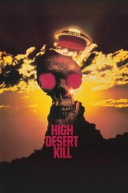 High Desert Kill 1989 one on netflix