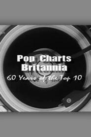 Pop Charts Britannia: 60 Years of the Top 10 2012 one on netflix
