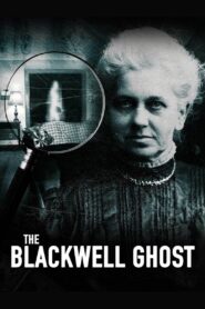 The Blackwell Ghost 2017 one on netflix