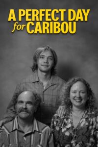 A Perfect Day for Caribou 2022 one on netflix