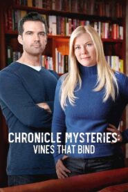 Chronicle Mysteries: Vines that Bind 2019 one on netflix