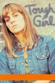 Tough Girl 1981 one on netflix