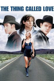 The Thing Called Love 1993 one on netflix